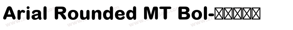 Arial Rounded MT Bol字体转换